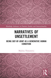 Narratives of Unsettlement
