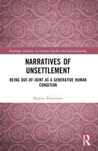 Narratives of Unsettlement