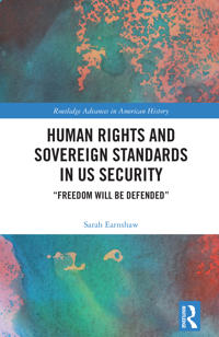Human Rights and Sovereign Standards in US Security