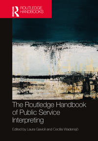 Bokomslag för "The Routledge Handbook of Public Service Interpreting"