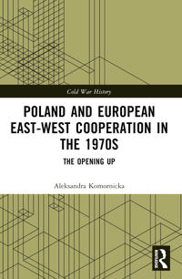 Kirjan kansi "Poland and European East-West Cooperation in the 1970s"