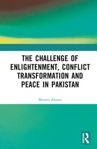 Kirjan kansi "The Challenge of Enlightenment, Conflict Transformation and Peace in Pakistan"