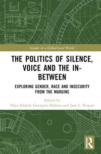 Kirjan kansi "The Politics of Silence, Voice and the In-Between"