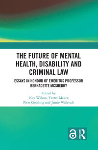 Bokomslag för "The Future of Mental Health, Disability and Criminal Law"