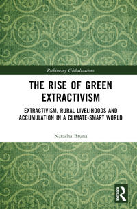 The Rise of Green Extractivism