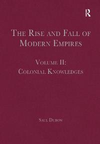 The Rise and Fall of Modern Empires, Volume II