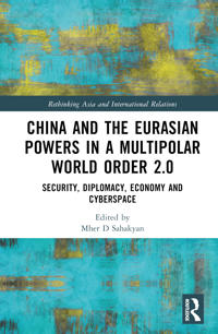 China and Eurasian Powers in a Multipolar World Order 2.0