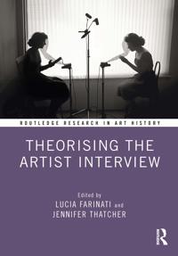 Bokomslag for "Theorising the Artist Interview"
