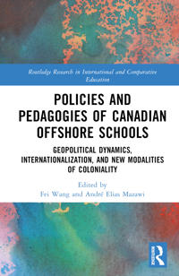 Policies and Pedagogies of Canadian Offshore Schools