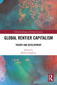 Global Rentier Capitalism