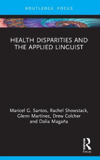 Bokomslag för "Health Disparities and the Applied Linguist"