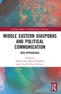Bokomslag for "Middle Eastern Diasporas and Political Communication"