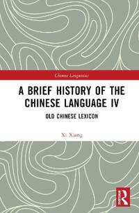 Bokomslag for "A Brief History of the Chinese Language IV"