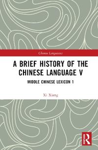 Bokomslag for "A Brief History of the Chinese Language V"