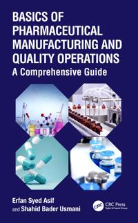 Basics of Pharmaceutical Manufacturing and Quality Operations