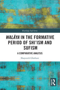 Bokomslag for "Walaya in the Formative Period of Shi'ism and Sufism"