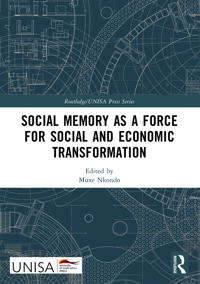 Social Memory as a Force for Social and Economic Transformation