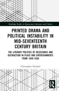 Printed Drama and Political Instability in Mid-Seventeenth-Century Britain