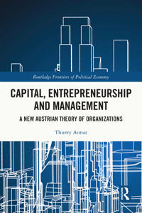 Capital, Entrepreneurship and Management