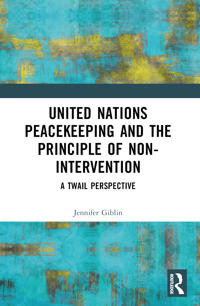 United Nations Peacekeeping and the Principle of Non-Intervention
