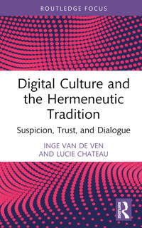 Digital Culture and the Hermeneutic Tradition