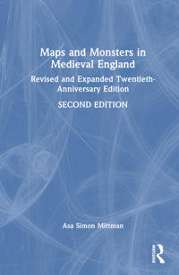 Maps and Monsters in Medieval England