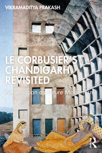 Bokomslag for "Le Corbusier's Chandigarh Revisited"