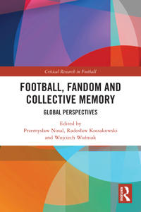 Bokomslag for "Football, Fandom and Collective Memory"