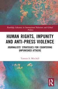 Human Rights, Impunity and Anti-Press Violence