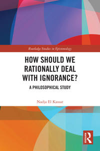 How Should We Rationally Deal with Ignorance?