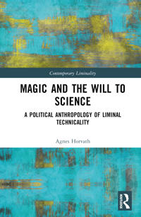 Magic and the Will to Science