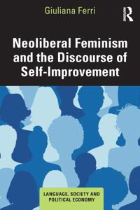 Bokomslag för "Neoliberal Feminism and the Discourse of Self-Improvement"
