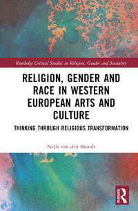 Bokomslag för "Religion, Gender and Race in Western European Arts and Culture"