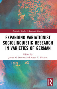 Expanding Variationist Sociolinguistic Research in Varieties of German