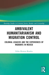 Ambivalent Humanitarianism and Migration Control