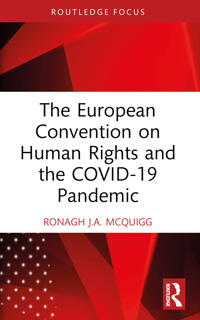 Bokomslag för "The European Convention on Human Rights and the COVID-19 Pandemic"