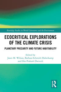 Ecocritical Explorations of the Climate Crisis