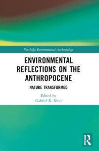 Environmental Reflections on the Anthropocene