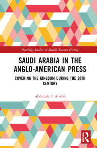 Saudi Arabia in the Anglo-American Press