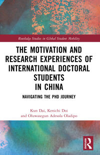 Bokomslag för "The Motivation and Research Experiences of International Doctoral Students in China"