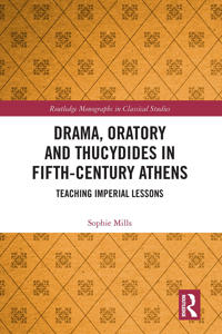 Bokomslag för "Drama, Oratory and Thucydides in Fifth-Century Athens"