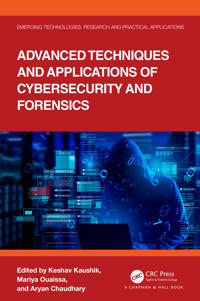 Bokomslag för "Advanced Techniques and Applications of Cybersecurity and Forensics"
