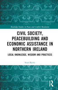 Civil Society, Peacebuilding, and Economic Assistance in Northern Ireland