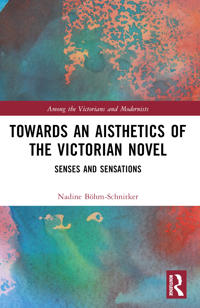 Bokomslag för "Towards an Aisthetics of the Victorian Novel"