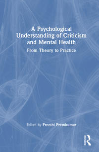 A Psychological Understanding of Criticism and Mental Health
