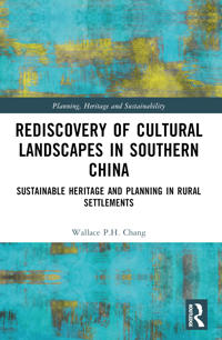 Bokomslag för "Rediscovery of Cultural Landscapes in Southern China"