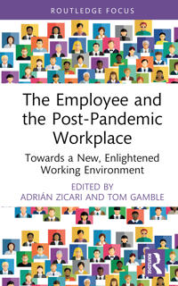 The Employee and the Post-Pandemic Workplace