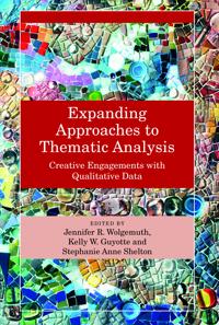Expanding Approaches to Thematic Analysis