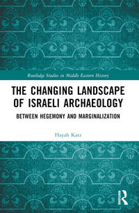 Bokomslag för "The Changing Landscape of Israeli Archaeology"