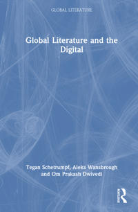 Bokomslag for "Global Literature and the Digital"